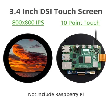 3,4-Дюймовый Сенсорный Экран DSI, Круглый IPS-Дисплей 800x800, 10-Точечный Сенсорный Контрольный Монитор для Raspberry Pi 4B 3B + 3B CM4 Smart Home