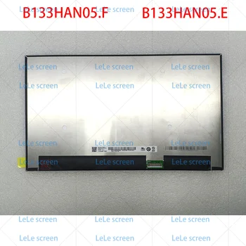B133HAN05.F подходит для B133HAN05.E ЖК-панель со светодиодной панелью, матричный дисплей 13,3 