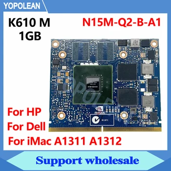 K610M GDDR5 1 ГБ Для iMac A1311 A1312 HD6970m Обновление Графической Видеокарты ноутбуков HP DELL zbook15 728554-001 N15M-Q2-B-A1
