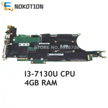 NOKOTION Для Lenovo Thinkpad X280 Материнская плата ноутбука I3-7130U Процессор 4 ГБ оперативной памяти 01YN028 01YN027 01YU021 EX280 NM-B521