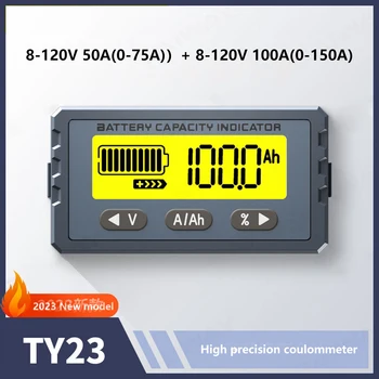 TY23 Тестер батареи 50A 100A Кулоновский Счетчик Индикатор Емкости Измерителя 8V-120V Определение Литий-ионного Напряжения / Тока / Процента/Емкости