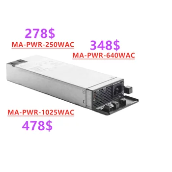Новый оригинальный блок питания Cisco мощностью 1025 Вт/640 Вт/250 Вт MA-PWR-1025WAC (доступен MA-PWR-640WAC, MA-PWR-250WAC)